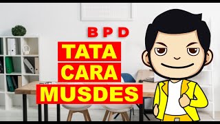 TATA CARA MUSYAWARAH DESA | BPD