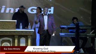 Knowing God - Day 8 of 21 Days of Glory