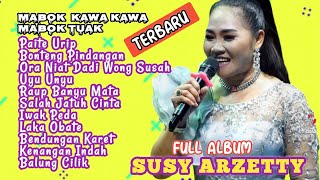 MABOK KAWA KAWA | SUSY ARZETTY | Full Album | Lagu Tarling Indramayu