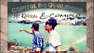 Mc Kabral \u0026 Complô  - Por Você (Feat. Komay Mc)