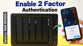Synology NAS: How to Enable 2-Factor Authentication [Setup 2FA]