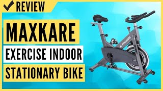 MaxKare Exercise Bike Indoor Cycling Stationary Bike Review