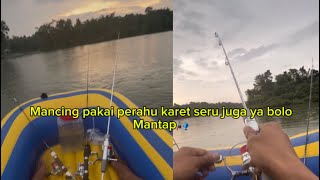 Mancing liar lebih simpel pakai perahu karet #mancing #ngabfishing