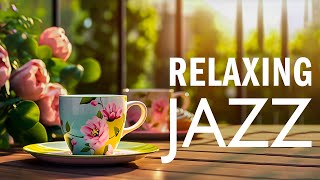 February Smooth Jazz Instrumental Music - Upbeat Morning Jazz & Relaxing Bossa Nova for a Good Mood