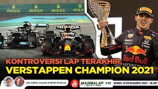 Kontroversi Lap Terakhir, Verstappen Champion 2021 - Mainbalap Podcast Show #39 w/ Aza & Dewo