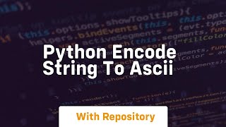 python encode string to ascii
