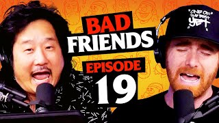 Daddy Why You Die? | Ep 19 | Bad Friends with Andrew Santino and Bobby Lee