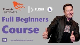 Elixir & Phoenix Fundamentals Full Course For Beginners