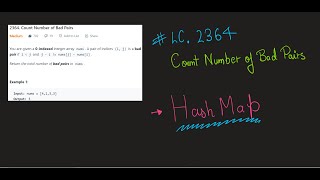 LeetCode | 2364. Count Number of Bad Pairs | HashMap