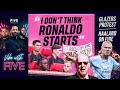 Ronaldo Doesn’t Start? | Glazers Protest | Haaland On Fire | Manchester United Vs Liverpool