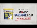 How to use: MONDO SK-3 Ready-to-use Skimcoat