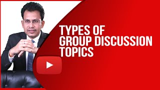 Types of Group Discussion Topics