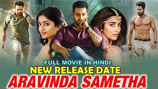 Aravinda Sametha Hindi Dubbed Full Movie | Jr. Ntr, Pooja Hegde | New Release Date | Jr. Ntr Movies