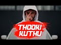 Thooki Kuthu | Official Video | Virthesh | MJ Melodies | Gana Muthu | Zenith Entertainment | 4K