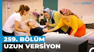 Banu Bebeği Doğuruyor! | Deniz Yıldızı 259. Bölüm Uzun Versiyon⭐