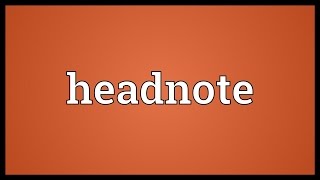 Headnote Meaning