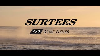 The brand new 770 Game Fisher