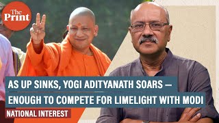 As UP sinks, Yogi Adityanath soars in BJP/saffron family — enough to compete for limelight with Modi