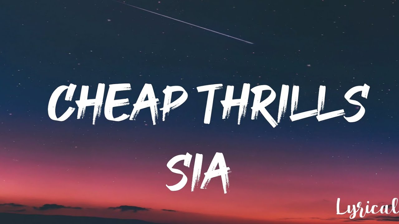 Sia - Cheap Thrills (Lyrics) Ft. Sean Paul - YouTube