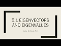 5.1 Eigenvectors and Eigenvalues