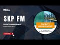 SKP FM | FACILITY MANAGEMENT INTAKE AUGUST 2024