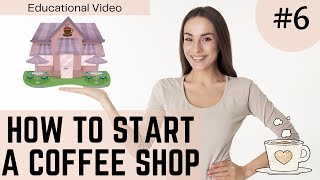 How to Start a Coffee Shop in Canada Ep #6