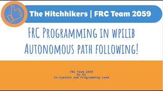 FRC Java Tutorial - WPILib 2022 Command Based Programming Ep 3:Autonomous Trajectory & Path Planning