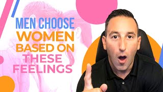 Men (Over 60) Choose Women Based on THESE 4 Feelings | My Best Advice
