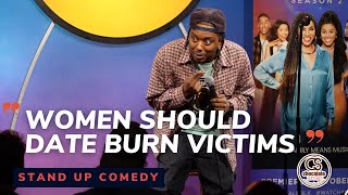 Women Who Date Burn Victims - Comedian CP - Chocolate Sundaes Standup Comedy