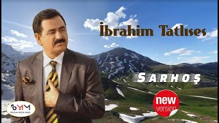 İbrahim Tatlıses - Sarhoş (Yenilenen Versiyon)