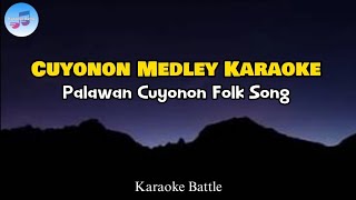 Cuyonon Medley (Palawan Cuyonon Folk Song) Kingking Taringting Pasyak | Karaoke Battle