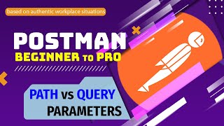 HTTP Parameters: Path vs Query – What’s the Difference? | Postman Ultimate Guide