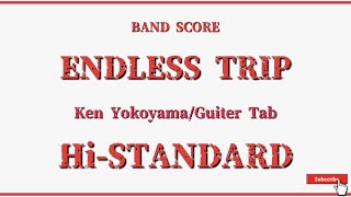 【Hi-STANDARD】バンドスコア『ENDLESS TRIP』 Guiter Tab