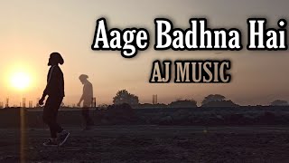 Aage Badhna Hai || Best Motivational HD Video 2021 || AJ MUSIC || Feat. Shivaa Fitness