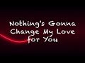 Nothing's Gonna Change My Love for You - Dave Moffatt Feat  Music Travel Love #lyrics  #love #cover