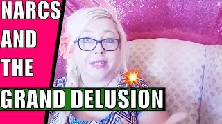 Narcissistic Abuse is a Grand Delusion: 3 Ways to See What's Real (and What Isn't)