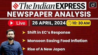 LIVE Newspaper Analysis | The Indian Express | 26 April 2024 | Drishti IAS English
