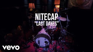 Nitecap - Last Dayes (LIVE)