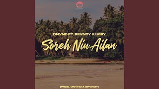 Soreh Niu Ailan (feat. DNVND \u0026 LMBY)