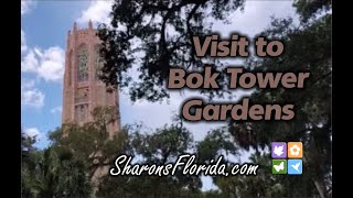 Visit to Bok Tower Gardens in Lake Wales, Florida