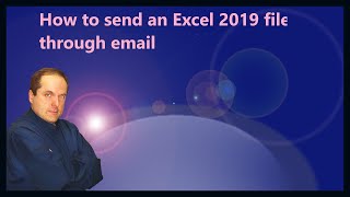 How to send an Excel 2019 file through email