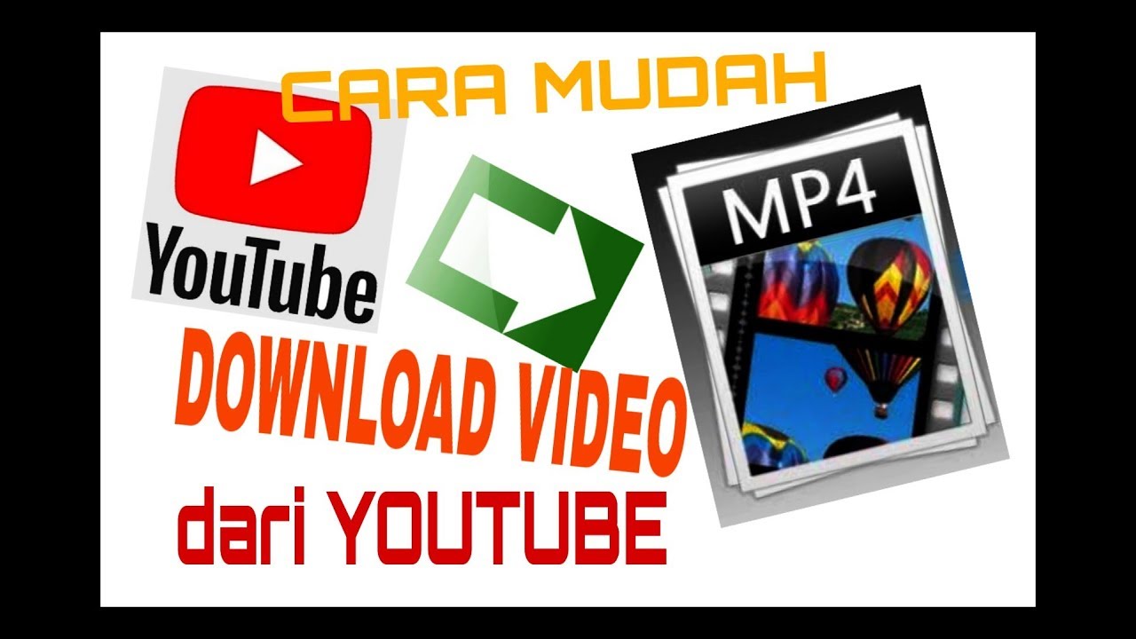 CARA MUDAH DOWNLOAD VIDEO YOUTUBE - YouTube