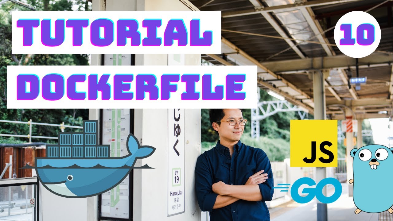 Tutorial Menulis Dockerfile - Membuat Docker Image App Golang | Belajar ...