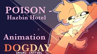 POISON - Hazbin Hotel // Animation meme [DOGDAY] FlipaClip