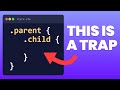 Why I stopped using CSS Nesting...