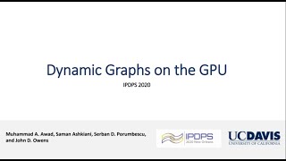 Dynamic Graphs on the GPU