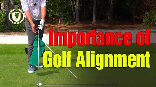 ⛳ [Golf Drills] Understanding The Importance of Good Alignment in Golf