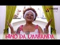 Ponto de Umbanda - Hino da Umbanda