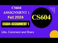 CS604 Assignment 1 Solution Fall 2024 | Parent and Child Process in C | Detailed Explanation