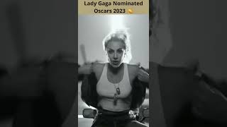 Lady Gaga nominated Oscars 2023! #shorts #ladygaga #oscars2023 #topgunmaverick